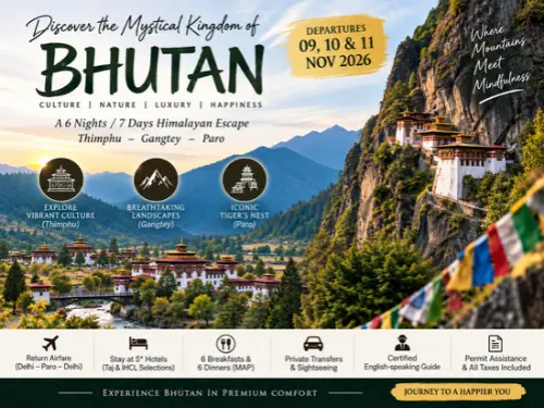 Bhutan with Taj – Luxury Himalayan Escape with Flights – 6N/7D – November 2026